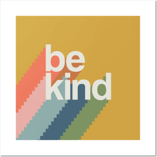 be kind rainbow Posters and Art